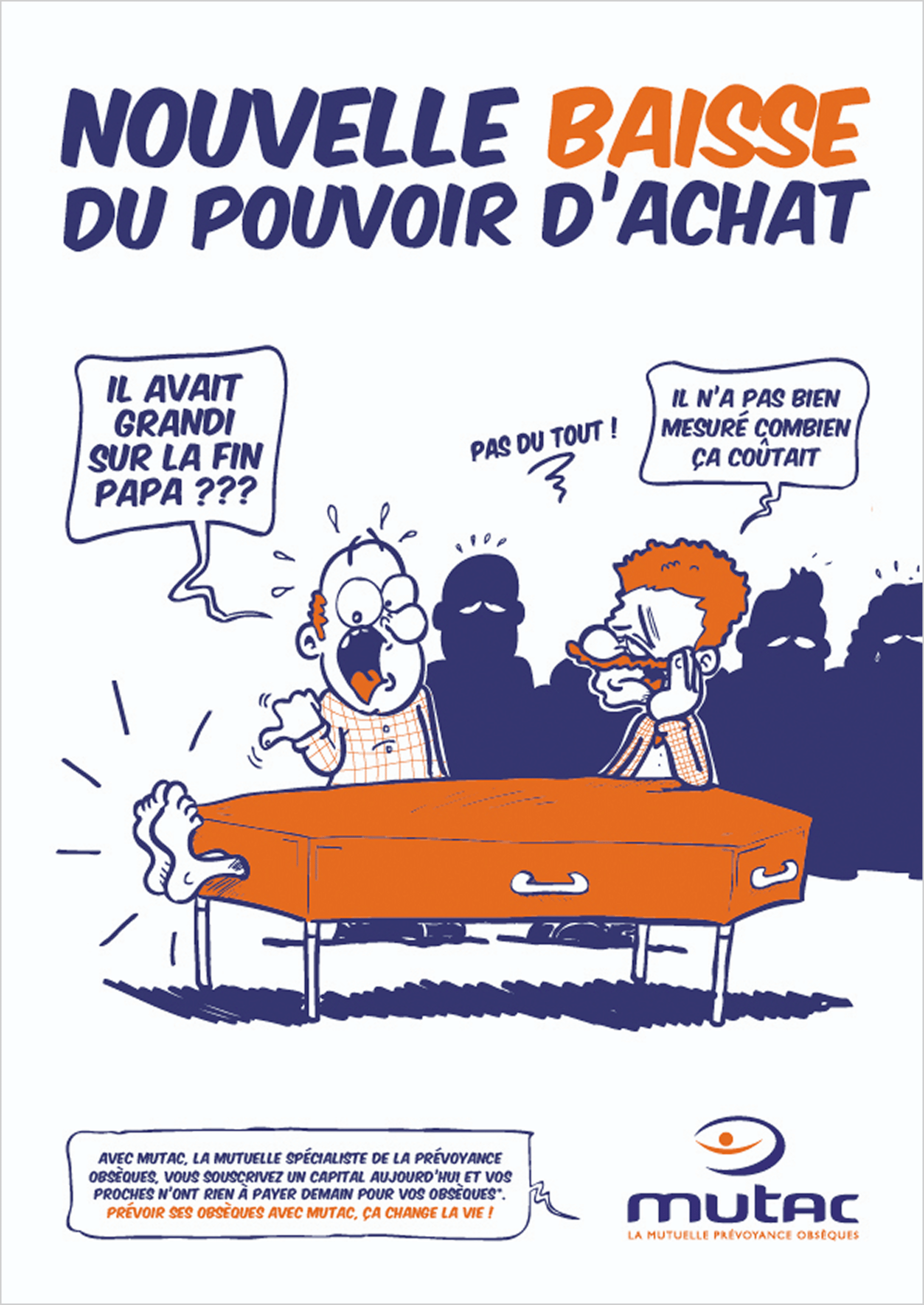 Affiche humoristique pour promouvoir la prévoyance obsèques de MUTAC, réalisée par l'agence de communication Les Dissidents basée à Montpellier
