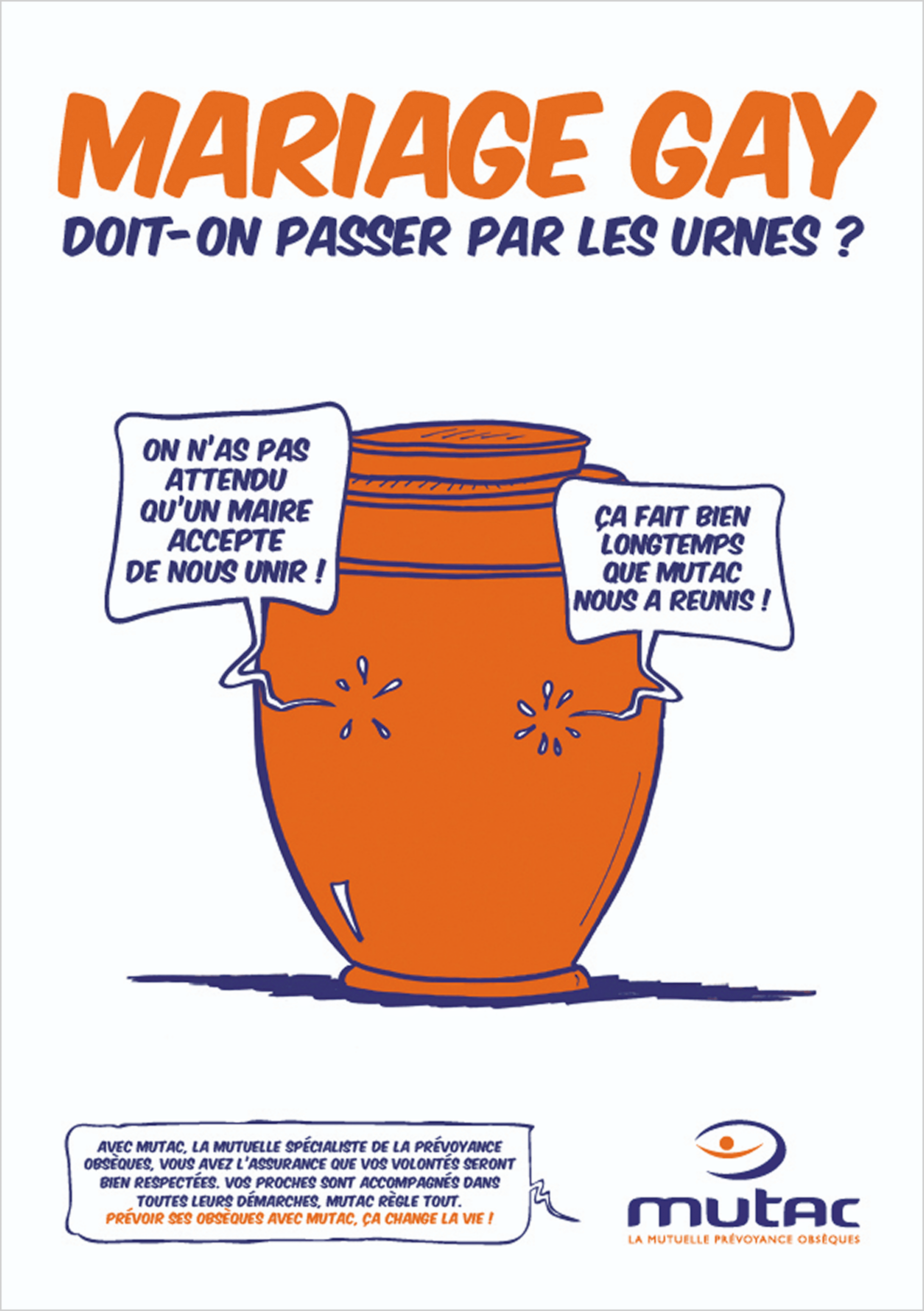 Affiche humoristique réalisée en partenariat avec Dadou pour le client MUTAC, par l'agence conseil en communication basée à Montpellier Les Dissidents