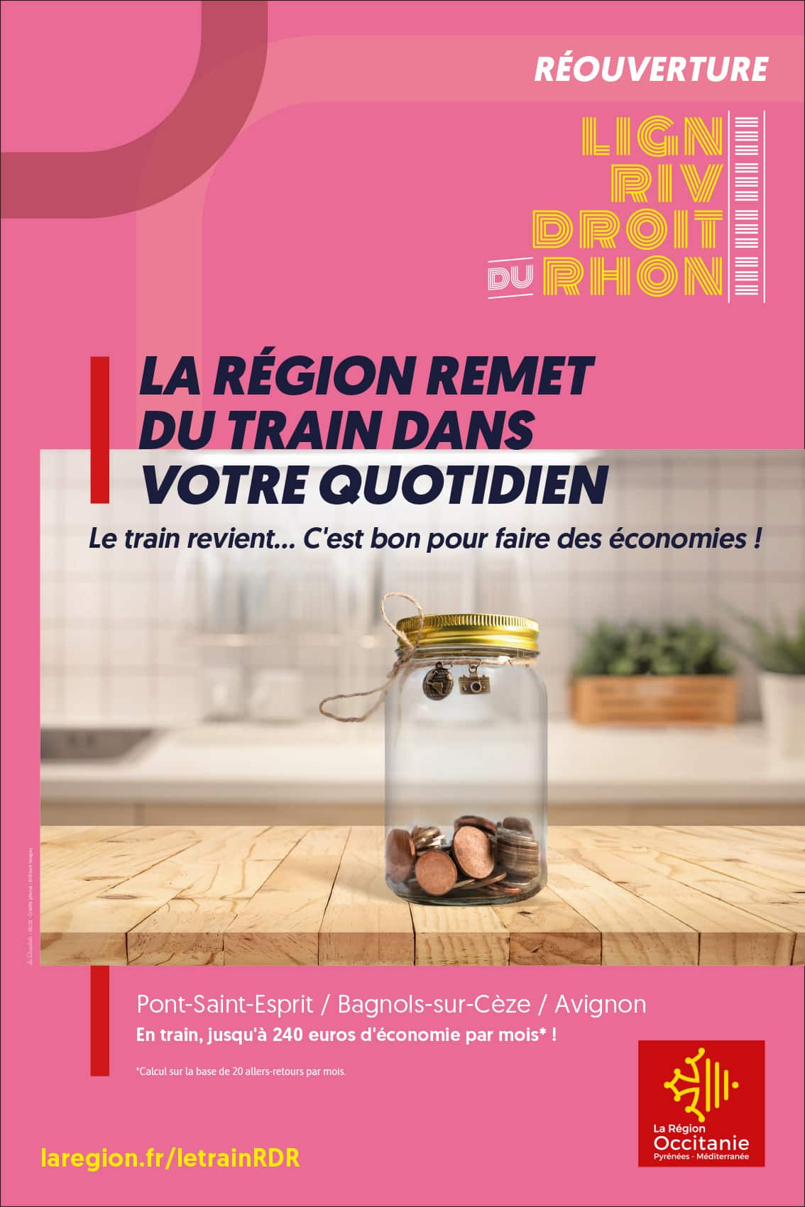 Affiche sur la réouverture de la ligne droite du Rhône financée par la Région Occitanie, direction artistique faite par l'agence conseil en communication Les Dissidents